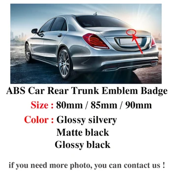 1pcs ABS 80mm 85mm 90mm Star Stiliaus Auto Galiniai Kamieno Logotipas Ženklelis Mercedes Benz Blizgus juodas/sidabrinis/matte black Automobilių Stilius