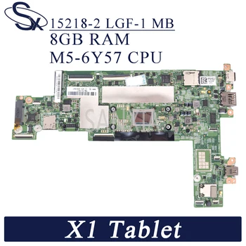 KEFU 15218-2 Nešiojamojo kompiuterio motininė plokštė Lenovo ThinkPad X1-Tablet originalus mainboard 8GB-RAM M5-6Y57 CPU