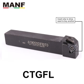 MANF Tekinimo Įrankis 16mm 20mm 25mm CTGFR2020K-16F CNC Tekinimo Išorės Pjovimo Toolholder Griovelį Įrankis Atsisveikinimo ir Skakać Įrankiai
