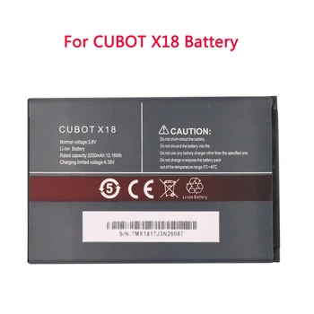 Naujas Originalus 3200mAh Už Cubot X18 Baterija Cubot X18 Aukštos Kokybės Pakaitinis Didelės Talpos mobiliojo telefono Baterija