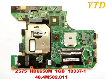 Originalus Lenovo Z575 nešiojamas plokštė Z575 HD6650M 1GB 10337-1 48.4M502.011 išbandyti gera nemokamas pristatymas