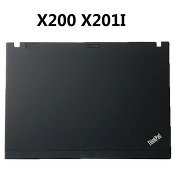 Visiškai Naujas Originalus Lenovo Thinkpad X200 X201I X201A LCD Korpuso Viršutinio Dangtelio, Galinis Dangtelis X200 X201I X201A LCD Back Cover Atveju